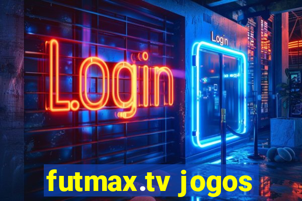 futmax.tv jogos